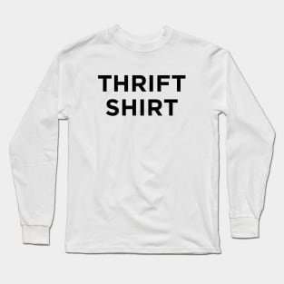 Thrift Shirt Long Sleeve T-Shirt